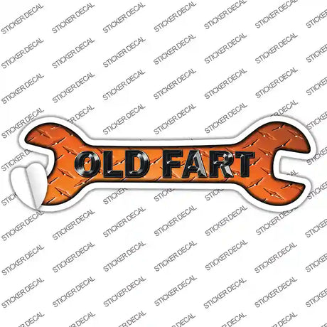 Old Fart Novelty Wrench Sticker Decal