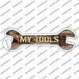 My Tools Novelty Wrench Sticker Decal