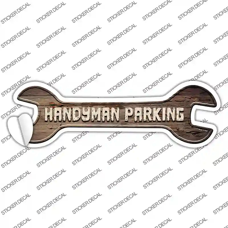 Handyman Parking Novelty Wrench Sticker Decal