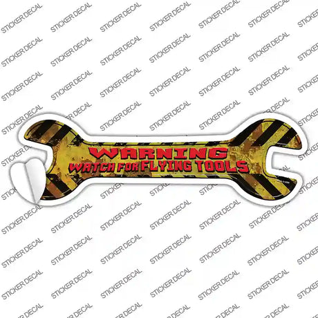 Watch For Flying Tools Novelty Wrench Sticker Decal