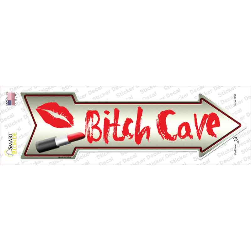 Bitch Cave Novelty Arrow Sticker Decal
