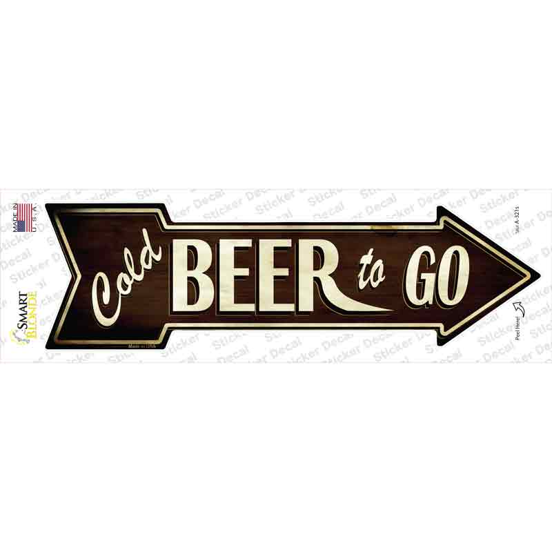 Cold Beer To Go Novelty Arrow Sticker Decal