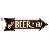 Cold Beer To Go Novelty Arrow Sticker Decal