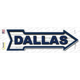 Dallas Novelty Arrow Sticker Decal