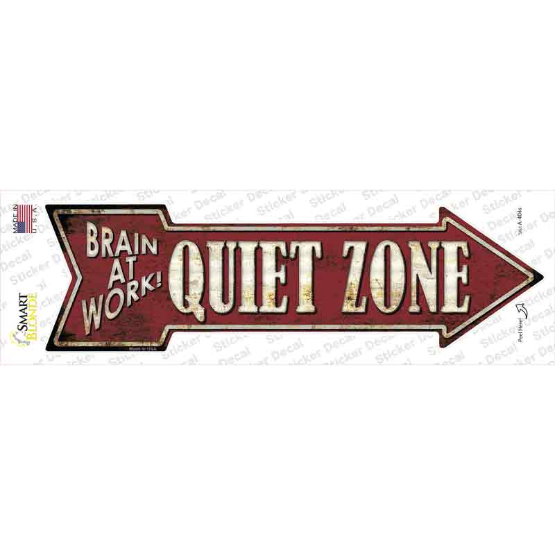 Quiet Zone Novelty Arrow Sticker Decal