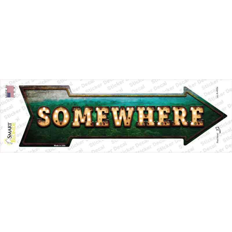 Somewhere Bulb Letters Novelty Arrow Sticker Decal