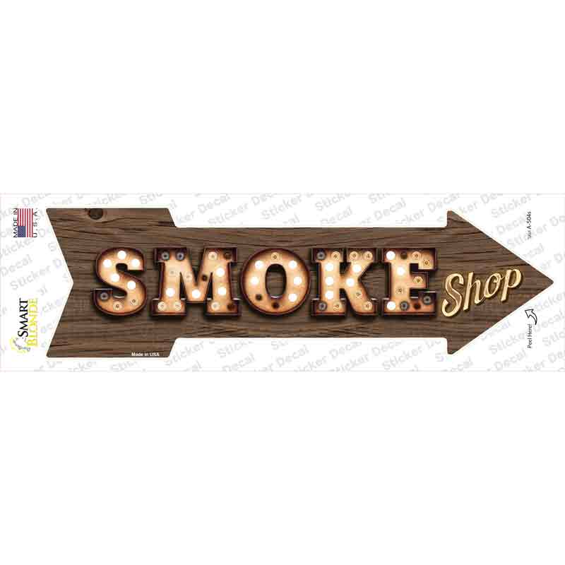 Smoke Shop Bulb Letters Novelty Arrow Sticker Decal