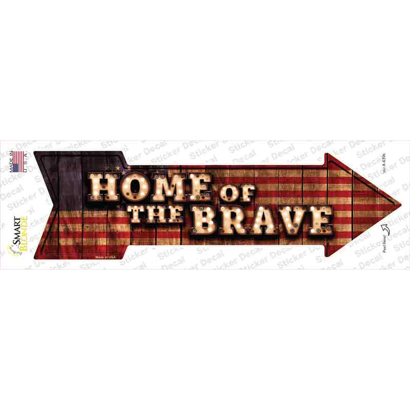 Home of the Brave Bulb Letters Novelty Arrow Sticker Decal