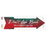 Dont Look Back Novelty Arrow Sticker Decal