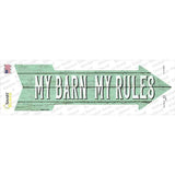 My Barn My Rules Novelty Arrow Sticker Decal