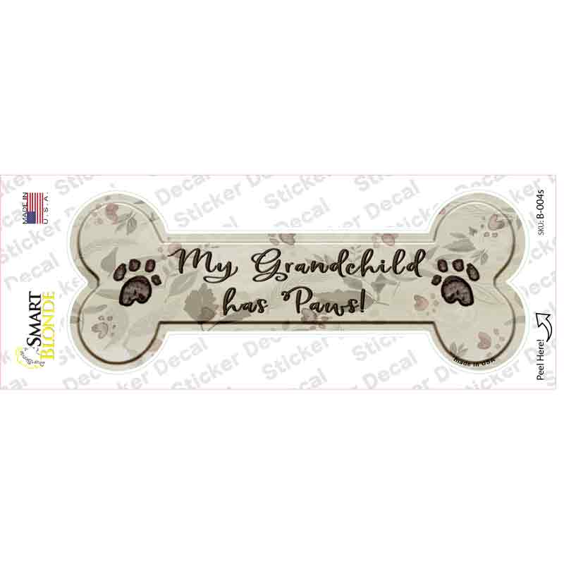 Grandchild Has Paws Novelty Bone Sticker Decal