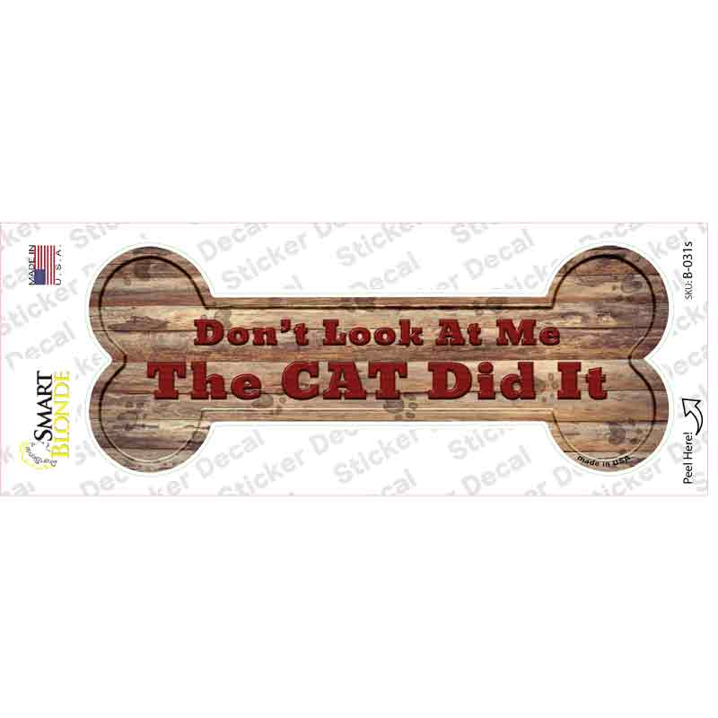 The Cat Did It Novelty Bone Sticker Decal