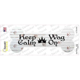 Keep Calm Wag On Novelty Bone Sticker Decal