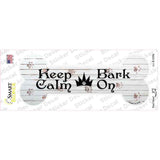 Keep Calm Bark On Novelty Bone Sticker Decal