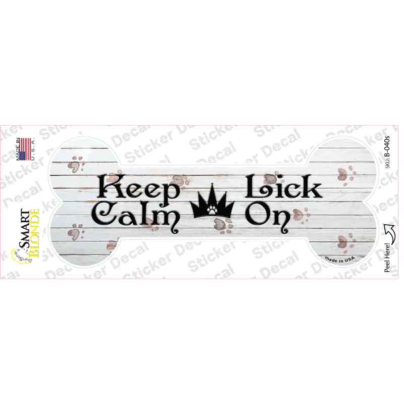 Keep Calm Lick On Novelty Bone Sticker Decal