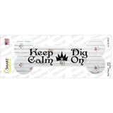Keep Calm Dig On Novelty Bone Sticker Decal