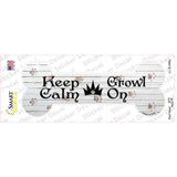 Keep Calm Growl On Novelty Bone Sticker Decal
