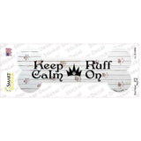 Keep Calm Ruff On Novelty Bone Sticker Decal