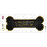 Guard Dog on Watch Novelty Bone Sticker Decal
