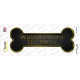 Wigglebutts on Duty Novelty Bone Sticker Decal