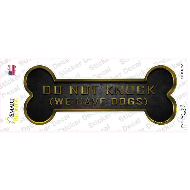 We Have Dogs Novelty Bone Sticker Decal