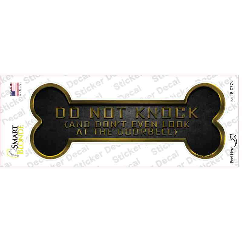 Dont Even Look at Doorbell Novelty Bone Sticker Decal
