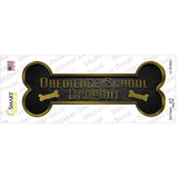 Obedience School Dropout Novelty Bone Sticker Decal