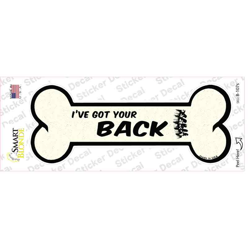 Got Your Back Novelty Bone Sticker Decal