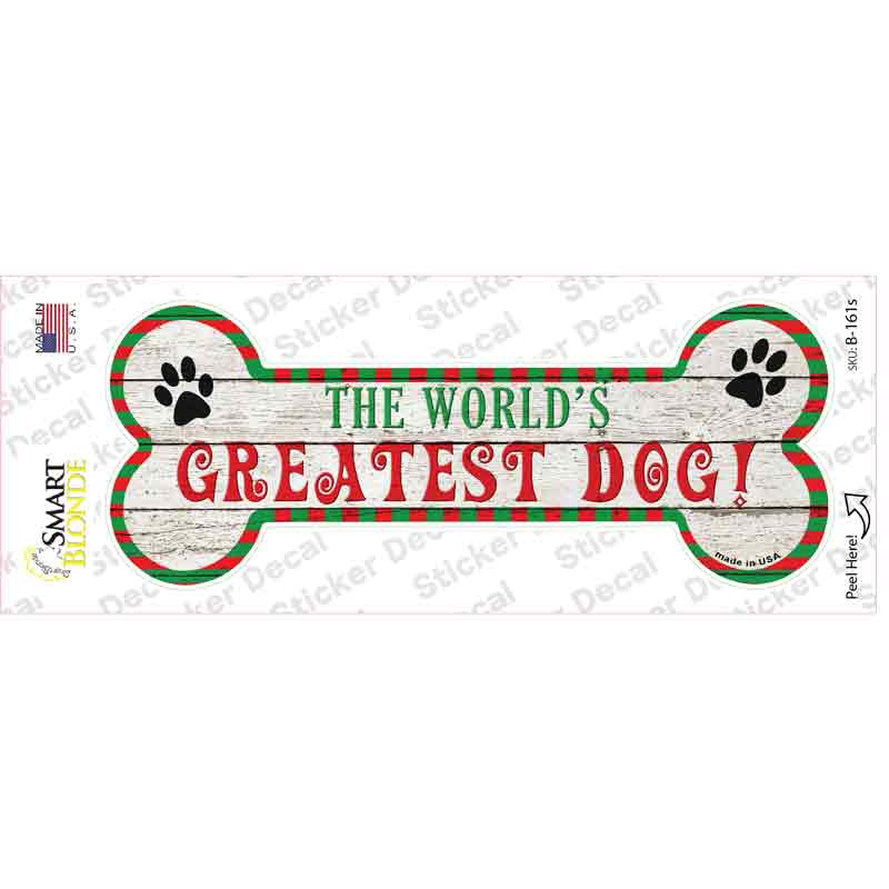 Worlds Greatest Dog Novelty Bone Sticker Decal Small