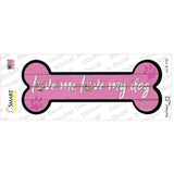 Love Me and My Dog Pink Novelty Bone Sticker Decal