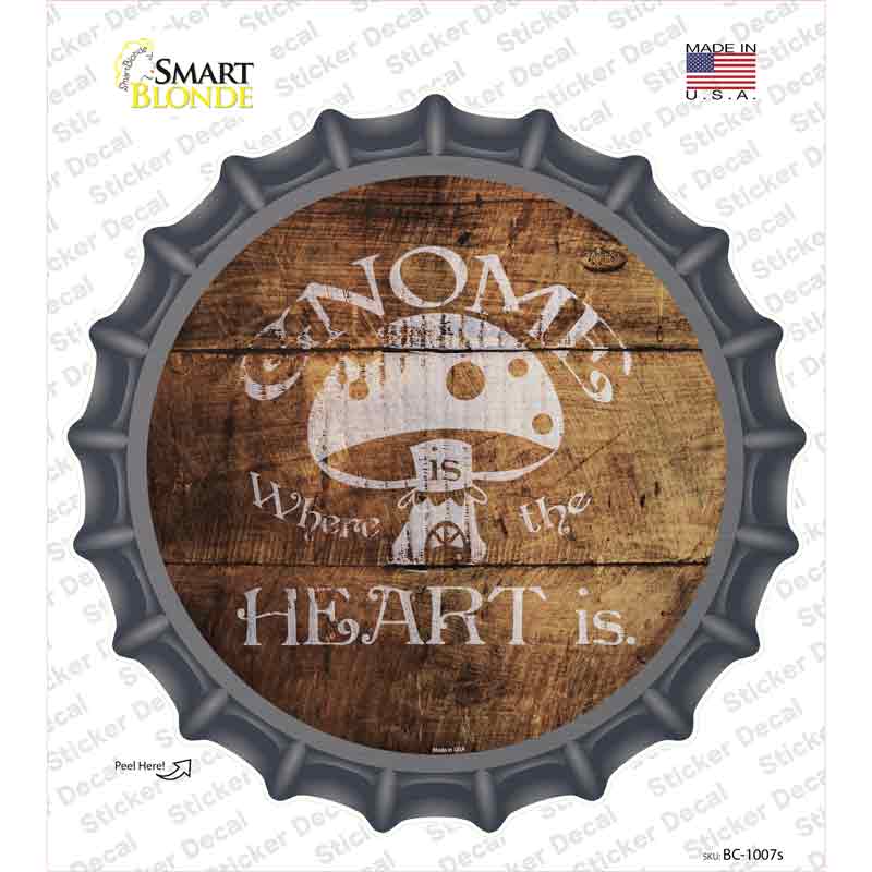 Gnome Where Home Is Novelty Bottle Cap Sticker Decal