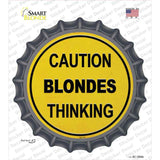 Caution Blondes Thinking Novelty Bottle Cap Sticker Decal