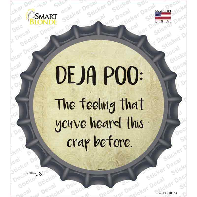Deja Poo Definition Novelty Bottle Cap Sticker Decal