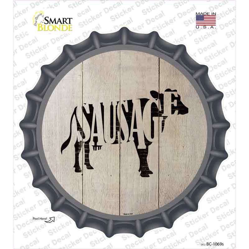 Cows Make Sausage Novelty Bottle Cap Sticker Decal