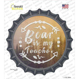 Bear is My Teacher Novelty Bottle Cap Sticker Decal