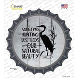 Destroys Natural Beauty Novelty Bottle Cap Sticker Decal