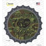 Hunting Is My Hobby Novelty Bottle Cap Sticker Decal