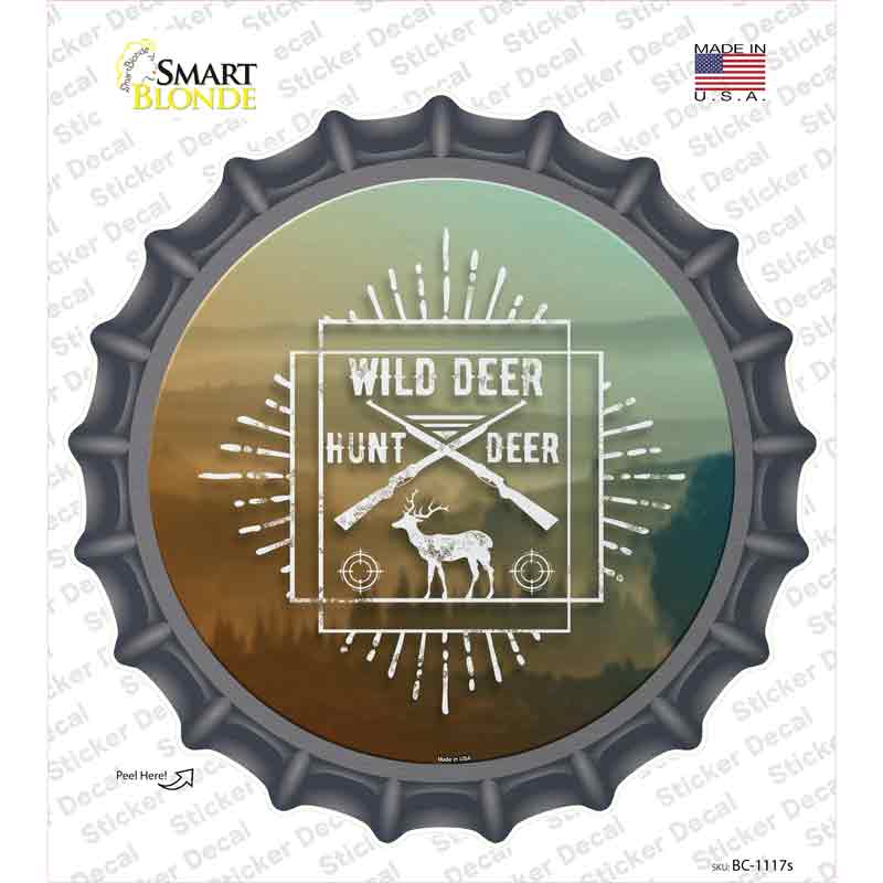 Hunt Wild Deer Novelty Bottle Cap Sticker Decal