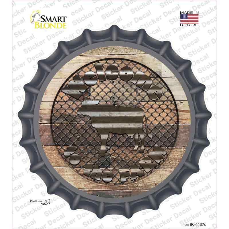 Welcome To The Farm Cow Novelty Bottle Cap Sticker Decal