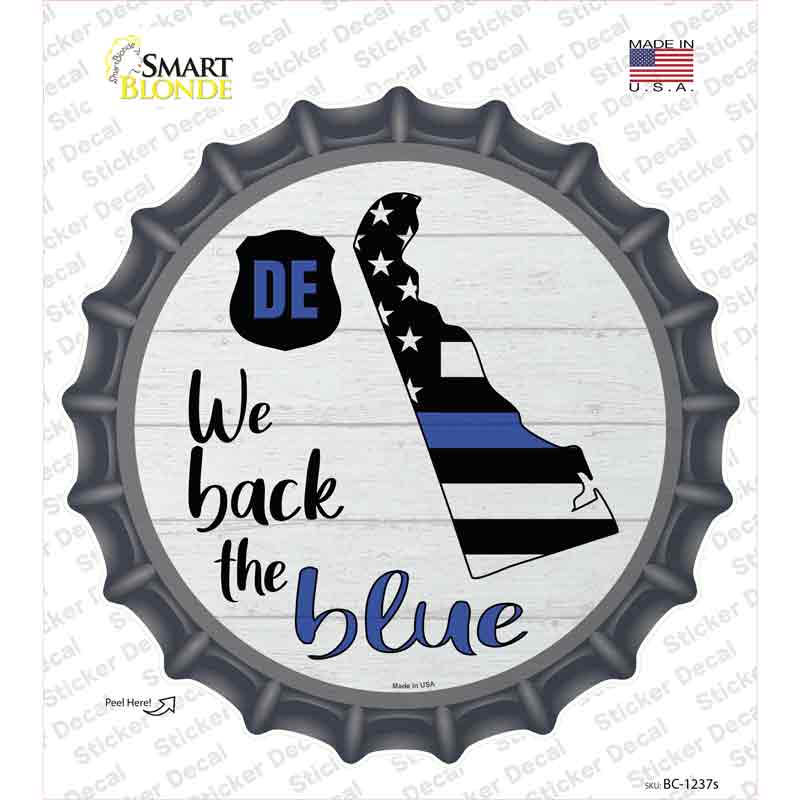 Delaware Back The Blue Novelty Bottle Cap Sticker Decal