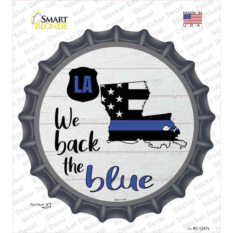 Louisiana Back The Blue Novelty Bottle Cap Sticker Decal