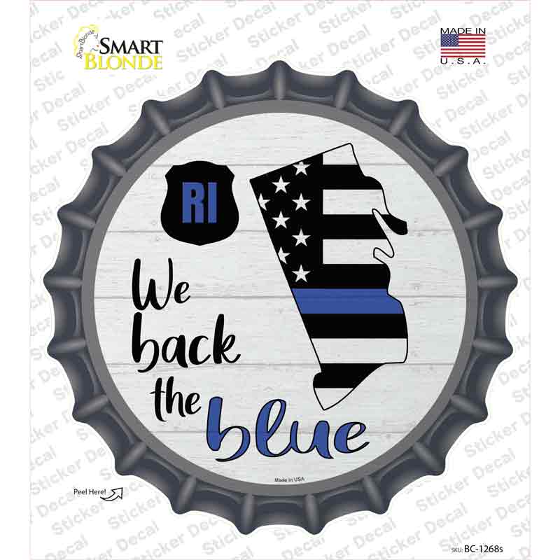 Rhode Island Back The Blue Novelty Bottle Cap Sticker Decal