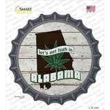 Lets Get High In Alabama Novelty Bottle Cap Sticker Decal