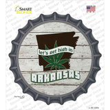 Lets Get High In Arkansas Novelty Bottle Cap Sticker Decal
