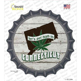 Lets Get High In Connecticut Novelty Bottle Cap Sticker Decal