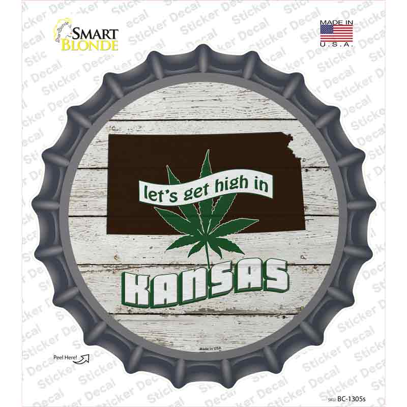 Lets Get High In Kansas Novelty Bottle Cap Sticker Decal