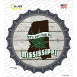 Lets Get High In Mississippi Novelty Bottle Cap Sticker Decal