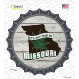 Lets Get High In Missouri Novelty Bottle Cap Sticker Decal