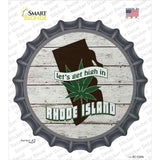 Lets Get High In Rhode Island Novelty Bottle Cap Sticker Decal