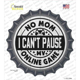 Mom I Cant Pause Online Novelty Bottle Cap Sticker Decal